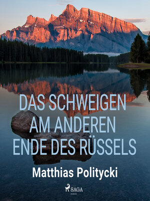 cover image of Das Schweigen am anderen Ende des Rüssels